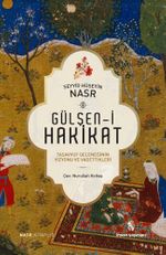 Gülşen-i Hakikat & Tasavvuf Geleneğinin Vizyonu ve Vadettikleri