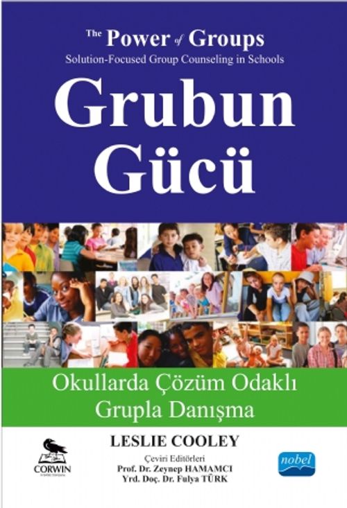 Grubun Gücü & Okullarda Çözüm Odaklı Grupla Danışma