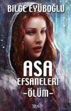 Asa Efsaneleri -&Ouml;l&uuml;m-