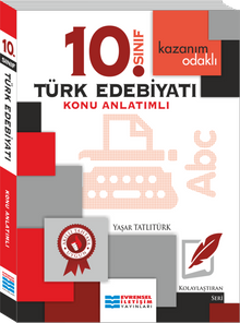 10. Sınıf Türk Edebiyatı Konu Anlatımlı