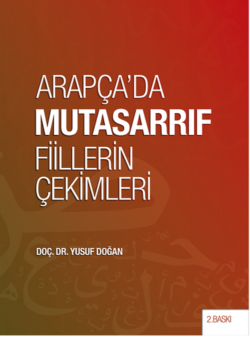 Arapça'da Mutasarrıf Fiillerin Çekimleri