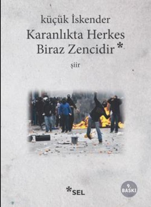 Karanlıkta Herkes Biraz Zencidir