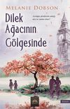 Dilek Ağacının G&ouml;lgesinde
