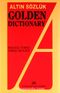 Altın Sözlük Golden Dictionary İngilizce-Türkçe/Türkçe İngilizce Dönüşümlü