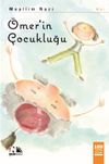 &Ouml;mer&rsquo;in &Ccedil;ocukluğu