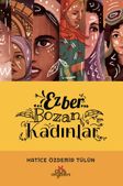 Ezber Bozan Kadınlar