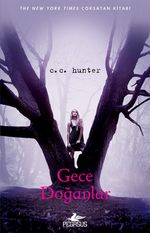 Gece  Doğanlar (Gölge Şelalesi 1. Kitap)