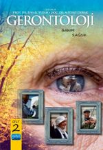 Gerontoloji Bakım ve Sağlık (2. Cilt)