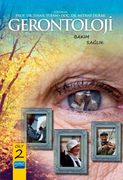 Gerontoloji Bakım ve Sağlık (2. Cilt)