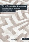 T&uuml;rk Siyasetini Anlamak