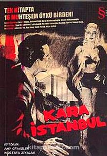Kara İstanbul & Tek Kitapta 16 Muhteşem Öykü Birden!