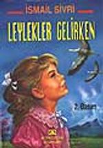 Leylekler Gelirken