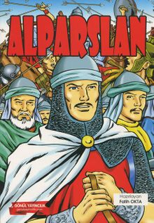 Alparslan - Malazgirt Savaşı (Renkli,Resimli)