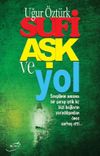 Sufi Aşk ve Yol