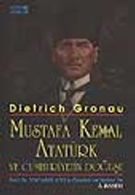 Atatürk ve Cumhuriyetin Doğuşu