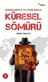 Kurumlarıyla ve Oyunlarıyla Küresel Sömürü
