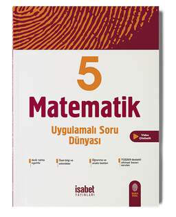 5. Sınıf Matematik Uygulamalı Soru Dünyası