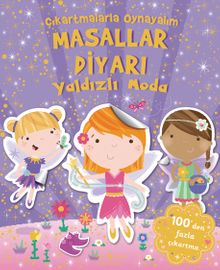 Çıkartmalarla  Oynayalım Masallar Diyarı Yaldızlı Moda