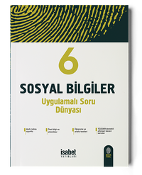 6. Sınıf Sosyal Bilgiler Uygulamalı Soru Dünyası