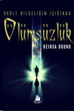 Ölümsüzlük & Okült Bilgeliğin Işığında