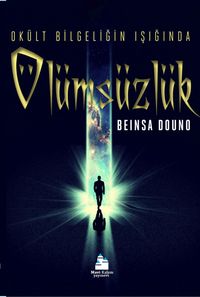 Ölümsüzlük & Okült Bilgeliğin Işığında