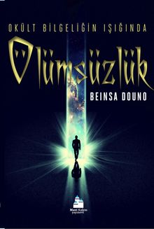 Ölümsüzlük & Okült Bilgeliğin Işığında