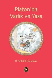 Platon'da Varlık ve Yasa