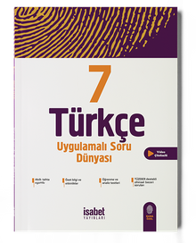 7. Sınıf Türkçe Uygulamalı Soru Dünyası
