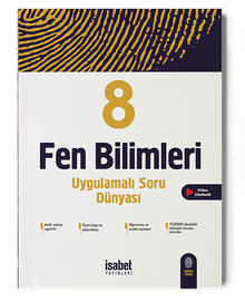 8. Sınıf Fen Bilimleri Uygulamalı Soru Dünyası