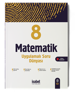 8. Sınıf Matematik Uygulamalı Soru Dünyası