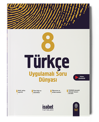 8. Sınıf Türkçe Uygulamalı Soru Dünyası
