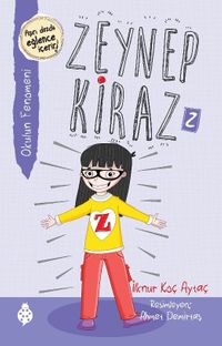 Zeynep Kiraz – 2 Okulun Fenomeni