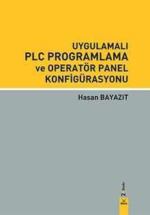 Uygulamalı PLC Programlama ve Operatör Panel Konfigürasyonu