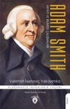 Adam Smith & Hayatı ve Bilimsel &Ccedil;alışmaları