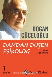 Doğan Cüceloğlu / Damdan Düşen Psikolog - Doğan Cüceloğlu