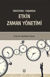 &Ouml;rg&uuml;tsel Yaşamda Etkin Zaman Y&ouml;netimi