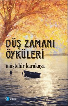 Düş Zamanı Öyküleri