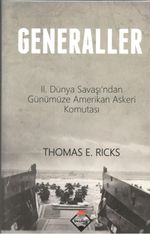 Generaller & II. Dünya Savaşı'ndan Günümüze Amerikan Askeri Komutası