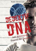 Dedektif DNA & Adli Bilimlerde Gizemli Bir Seyahat
