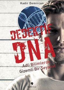 Dedektif DNA & Adli Bilimlerde Gizemli Bir Seyahat