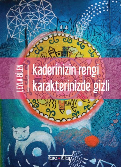Kaderinizin Rengi Karakterinizde Gizli 
