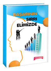 Başarının Sırrı Elimizde