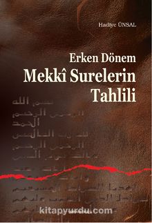 Erken Dönem Mekki Surelerin Tahlili - Hadiye Ünsal