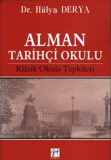 Alman Tarihçi Okulu & Klasik Okula Tepkileri