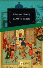 İslam ve Musiki