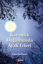 Karanlık Doğumunda Ayak İzleri