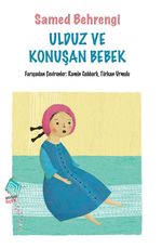 Ulduz ve Konuşan Bebek