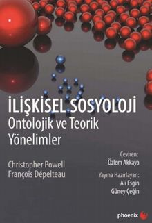 İlişkisel Sosyloloji & Ontolojik ve Teorik Yönelimler