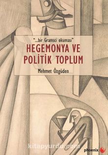 Hegemonya ve Politik Toplum