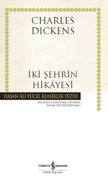 İki Şehrin Hikayesi (Ciltli) - Charles Dickens